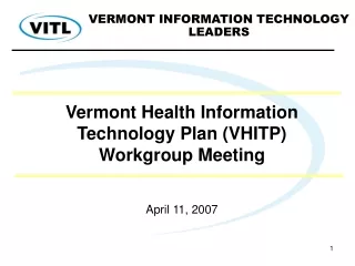 Vermont Health Information Technology Plan (VHITP) Workgroup Meeting