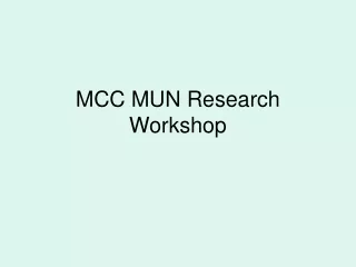 MCC MUN Research Workshop