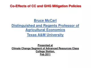 Co-Effects of CC and GHG Mitigation Policies