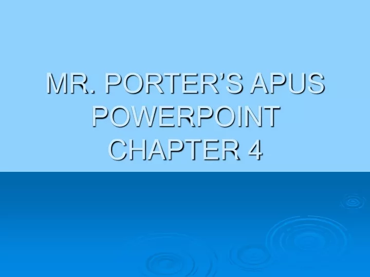 mr porter s apus powerpoint chapter 4