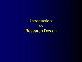 Introduction  to  Research Design