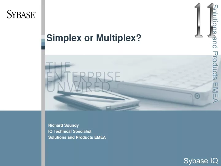 simplex or multiplex