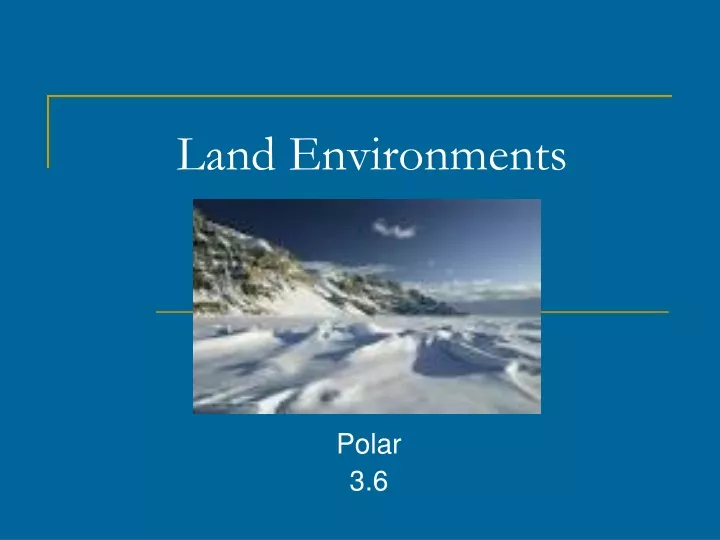 land environments
