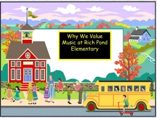 Why We Value Music at Rich Pond Elementary
