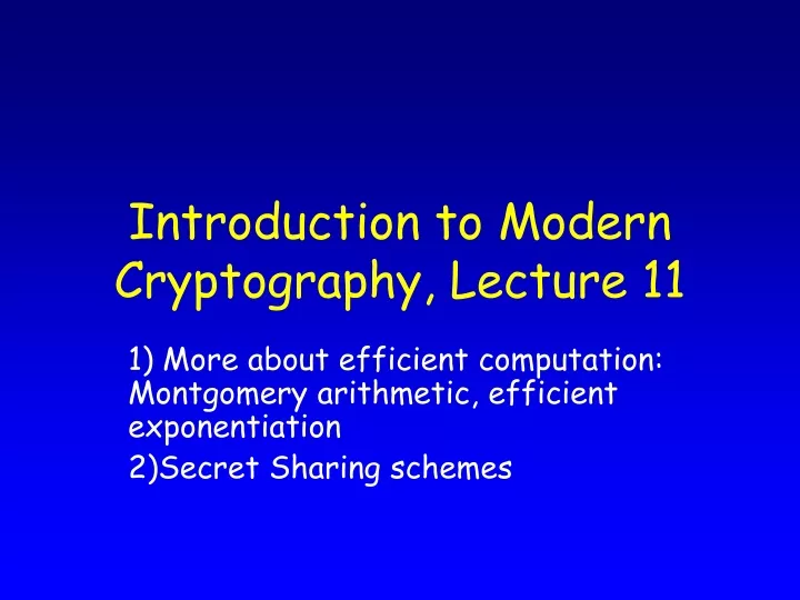introduction to modern cryptography lecture 11