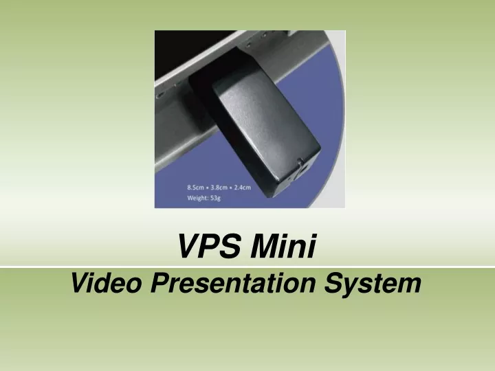 vps mini video presentation system