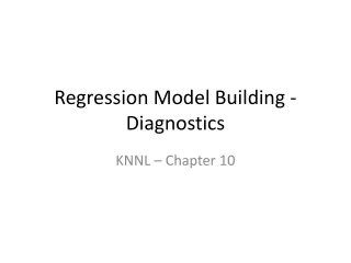 Regression Model Building - Diagnostics