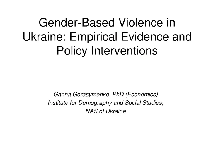 gender based violence in ukraine empirical evidence and policy interventions