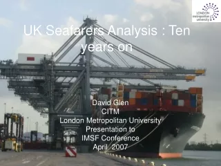 UK Seafarers Analysis : Ten years on