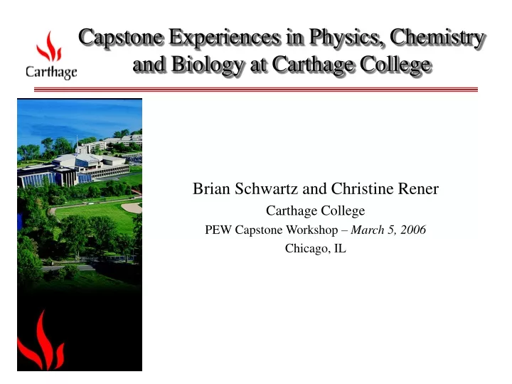 capstone experiences in physics chemistry and biology at carthage college