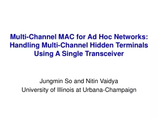 Jungmin So and Nitin Vaidya University of Illinois at Urbana-Champaign