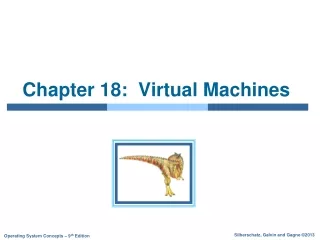 Chapter 18:  Virtual Machines