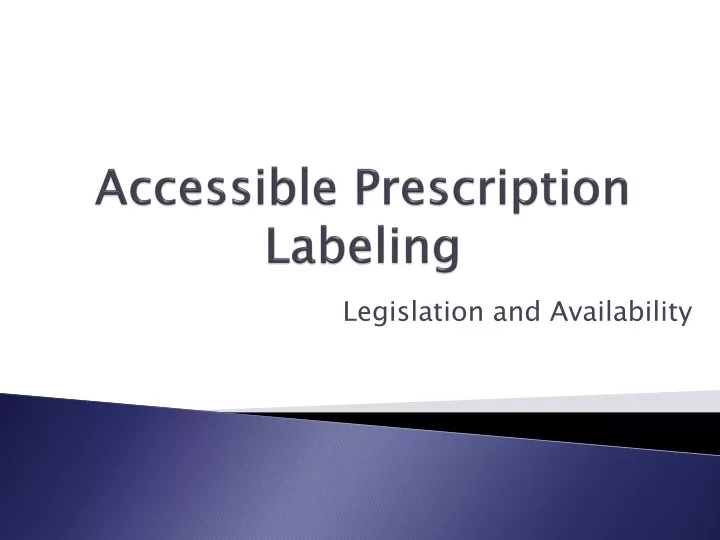 accessible prescription labeling