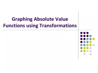 Graphing Absolute Value Functions using Transformations