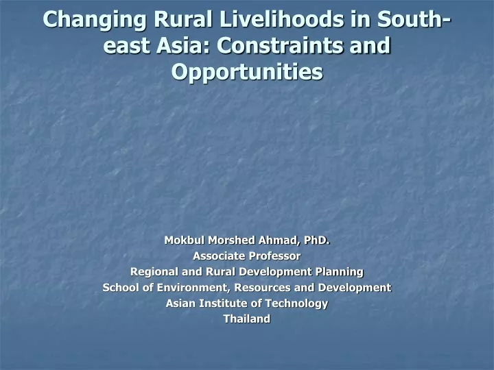 changing rural livelihoods in south east asia constraints and opportunities