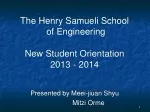 The Henry Samueli School  of Engineering New Student Orientation 2013 - 2014