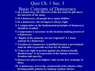 Quiz Ch. 1 Sec. 3 Basic Concepts of Democracy