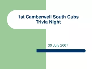 1st Camberwell South Cubs  Trivia Night