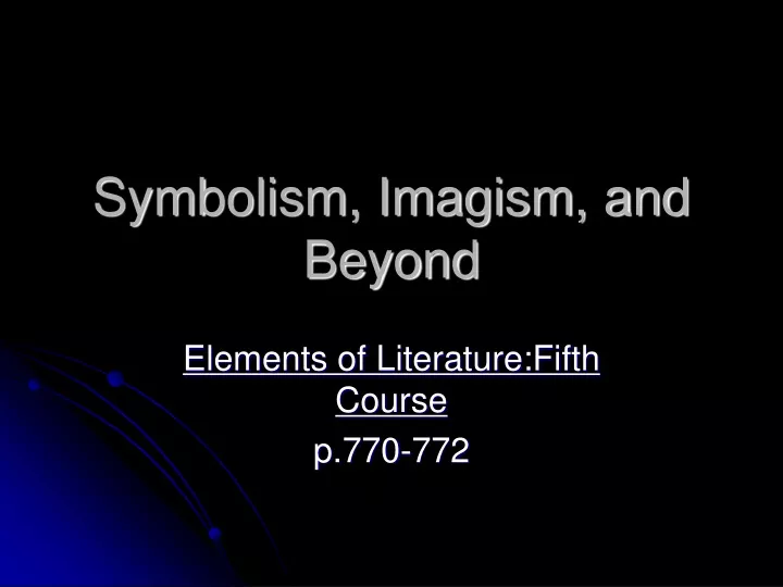 symbolism imagism and beyond