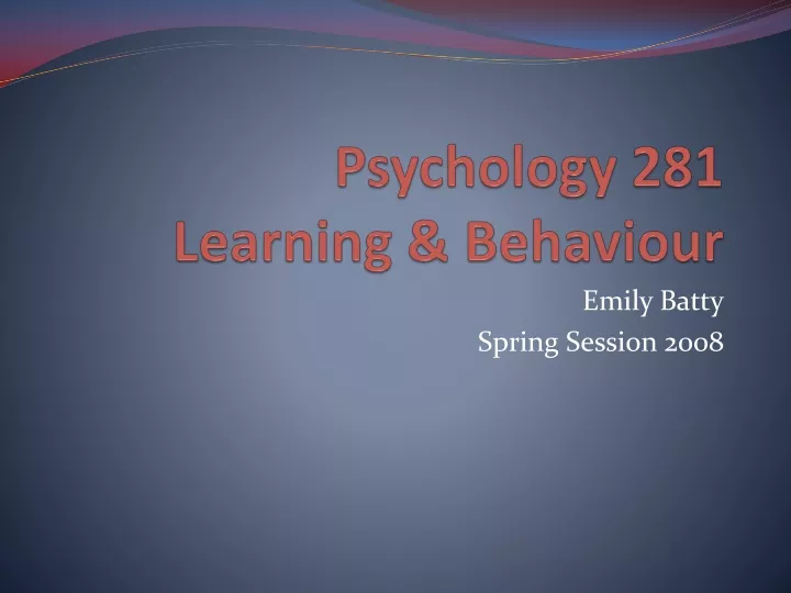 psychology 281 learning behaviour