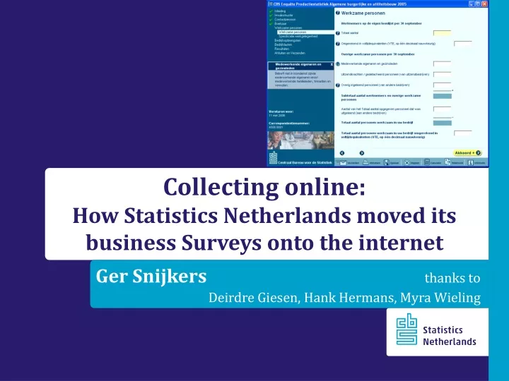 collecting online how statistics netherlands moved its business surveys onto the internet