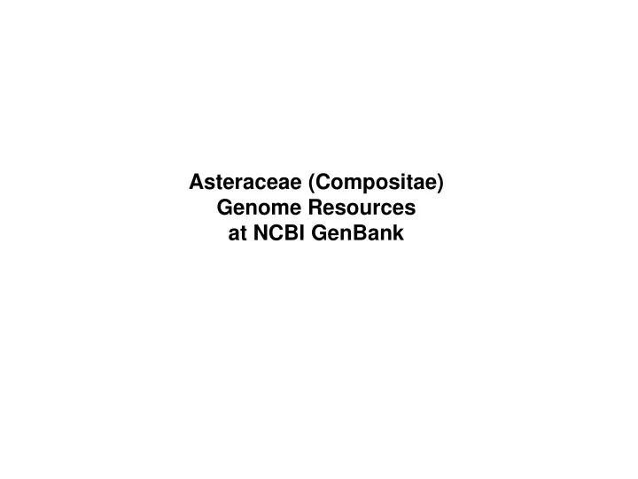 asteraceae compositae genome resources at ncbi