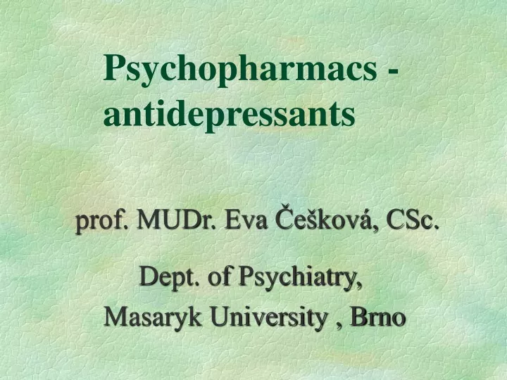 psychopharmacs antidepressants