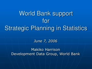 World Bank support  for  Strategic Planning in Statistics