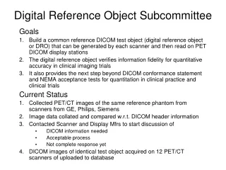 Digital Reference Object Subcommittee