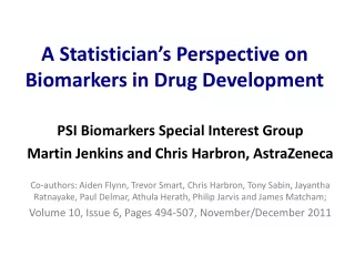A Statistician’s Perspective on Biomarkers in Drug Development