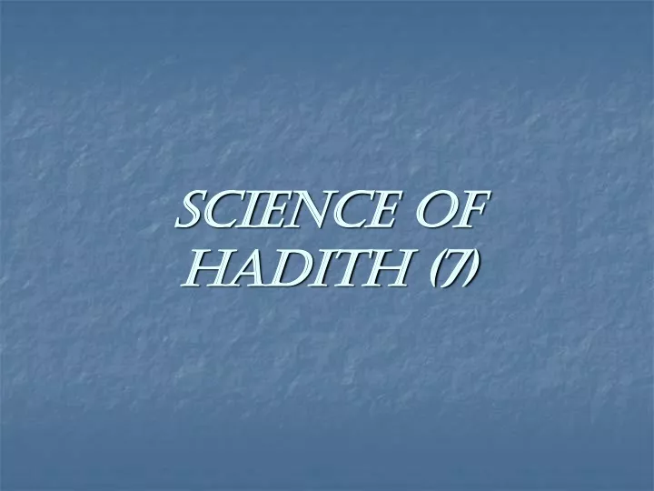 science of hadith 7