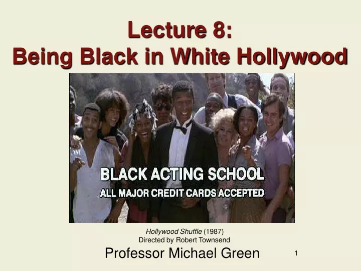 lecture 8 being black in white hollywood