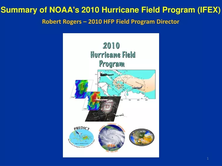 summary of noaa s 2010 hurricane field program