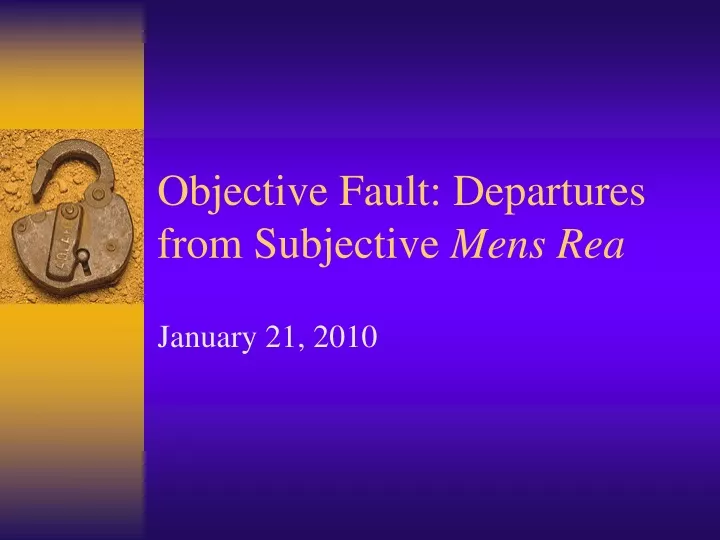 objective fault departures from subjective mens rea