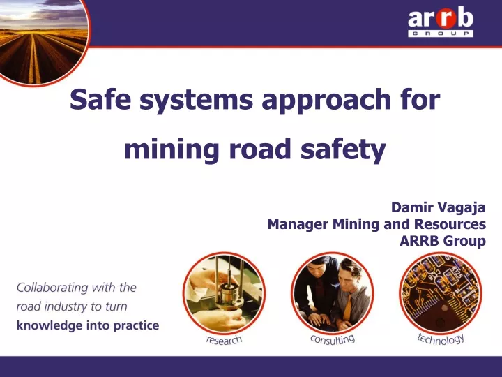 safe systems approach for mining road safety