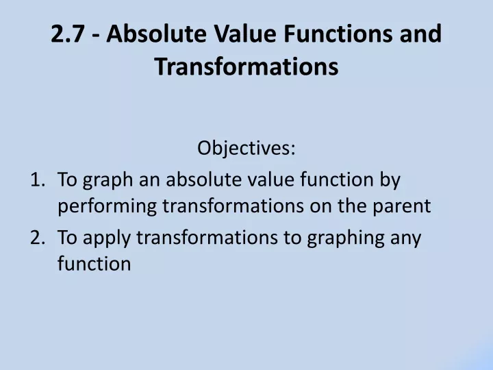 2 7 absolute value functions and transformations