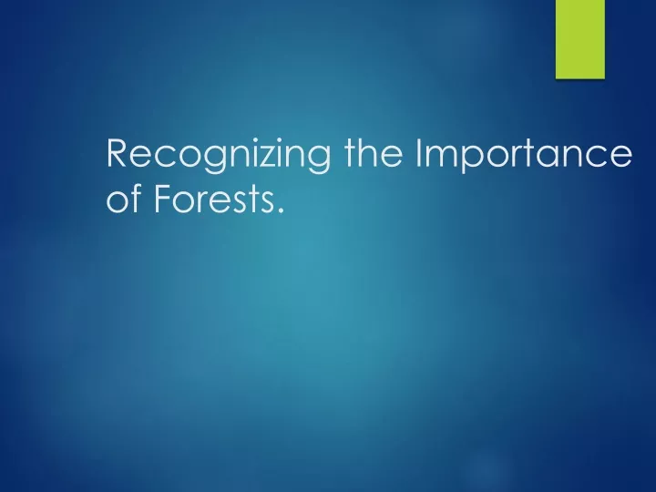 recognizing the importance of forests