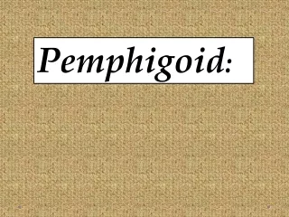 Pemphigoid :