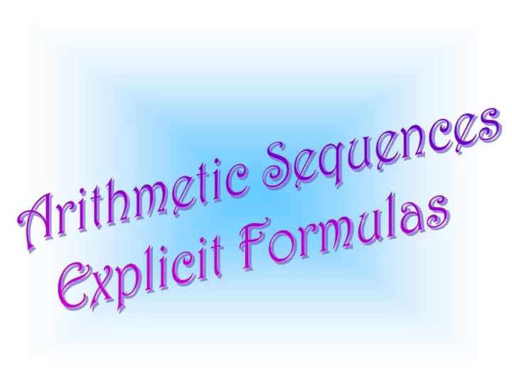 arithmetic sequences explicit formulas