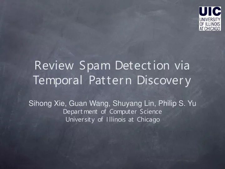 review spam detection via temporal pattern discovery