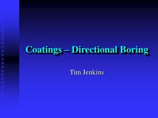 Coatings – Directional Boring