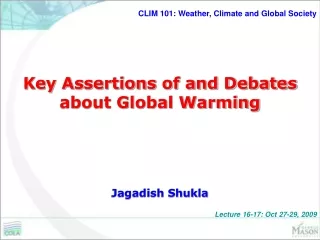 Key Assertions of and Debates about Global Warming
