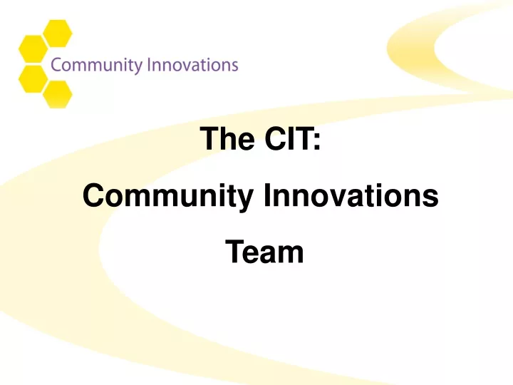the cit community innovations team