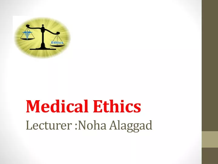 medical ethics lecturer noha alaggad