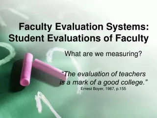Faculty Evaluation Systems: Student Evaluations of Faculty