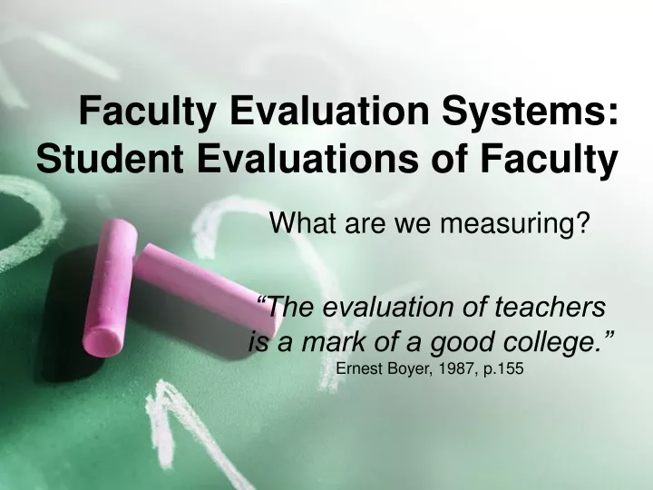faculty evaluation systems student evaluations of faculty