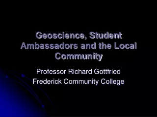 Geoscience, Student Ambassadors and the Local Community