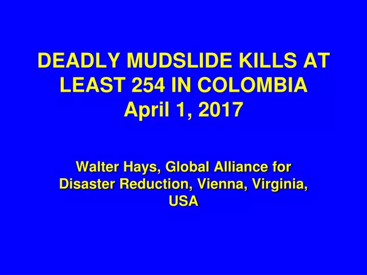 deadly mudslide kills at least 254 in colombia april 1 2017