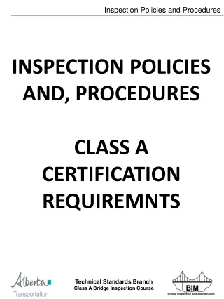 INSPECTION POLICIES AND, PROCEDURES CLASS A CERTIFICATION REQUIREMNTS