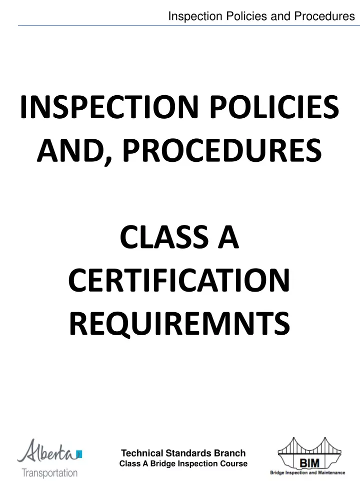 inspection policies and procedures class a certification requiremnts